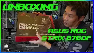 UNBOXING SCHEDA MADRE ASUS B760F GAMING WIFI 