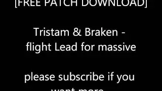 Tristam and braken lead for massive [FREE PATCH DOWNLOAD]