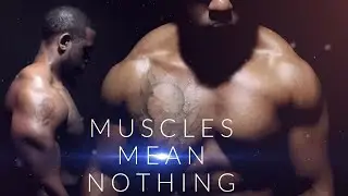 MUSCLE CONTROL: You are Stronger Than You Think |MOTIVATION