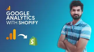 Create Google Analytics Account and Integrate with Shopify | 