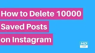 How to Delete Instagram Saved Posts | 10000 Posts [Check description]