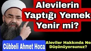 Can Alevis Eat Food? What Do You Think About Alevis? Cübbeli Ahmet Hoca