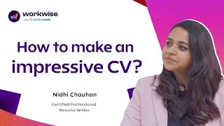 How To Make An Impressive CV?