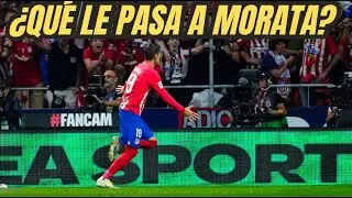 ¿QUÉ LE PASA A MORATA? EL ATLETICO DE MADRID NECESITA SU CONTUNDENCIA