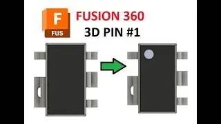 HOW TO CREATE PIN #1 ON FUSION 3D ELECTRONICS / FUSION AUTODESK ADDING A PIN 1 DOT ON 3D SOLID IC
