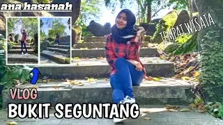 VLOG BUKIT SEGUNTANG  | TEMPAT WISATA | YANG COCOK BUAT FOTO - FOTO