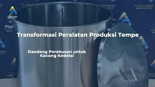 Transformasi Dandang Perebusan Kedelai