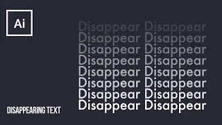 How to Create Disappearing Text in Adobe Illustrator