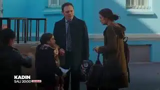 Kadın 7.Bölüm 2.Tanıtım.