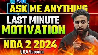 Last Minute Motivation For Your NDA 2 2024 Examination | Target NDA 2 2024 - LWS