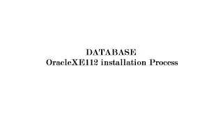 Oracle Database installation and some basic Queries