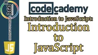 Introduction to JavaScript: CodeCademy Introduction to JavaScript Course Learn JavaScript