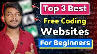 Best Coding Websites for Beginners | Top 3 Best Coding Websites | Free Coding Websites for Beginners