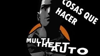 MTA SAN ANDREAS | COSAS QUE HACER