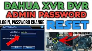 xvr dvr dahua hard reset password  new trick 100% working | how to reset dahua dvr admin password