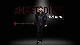 Ahmet Dicle Segavi POTPORİ Yeni 2024