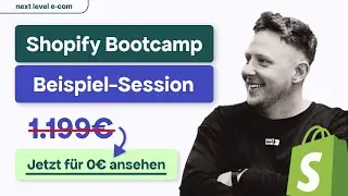 [LEAKED] Das perfekte E-Commerce-Produkt | Session aus dem Shopify Bootcamp 🥷