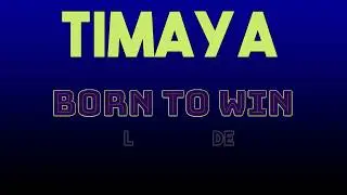 Timaya – Born To Win (Lyrics Video)