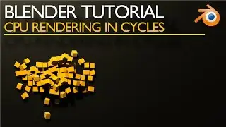 Blender Tutorial - CPU Rendering in Cycles