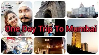 The City That Never Sleeps || 24 Hr Trip To Mumbai || Mumbai Darshan