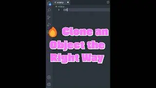 🔥 Clone an Object the Right Way  