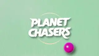 Planet Chasers - The Will to Find a Way