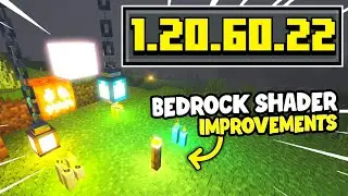 UPDATE !!! Bedrock Shader Improvements Minecraft Preview/Beta 1.20.60.22