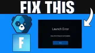How To Easily Fix Fortnite Easy Anti-Cheat Is Not Installed | 2025