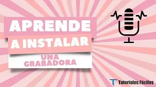 Como instalar una grabadora de voz