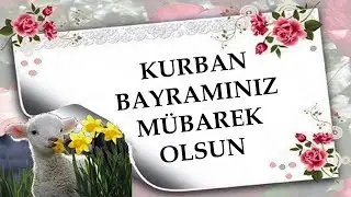 BAYRAM MESAJLARI VİDEOLARI