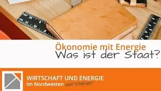 Ökonomie im Alltag - Was ist der Staat