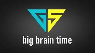 It's big brain time 