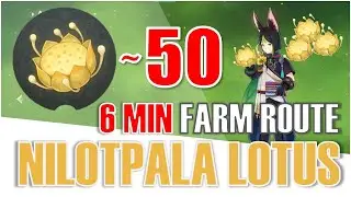 FAST Nilotpala Lotus Locations | 6min Farm Route | Genshin Impact Layla Tighnari Ascension Material