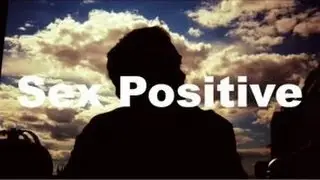 Sex Positive - Official Trailer