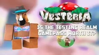 VESTERIA | Is the Testing Realm Gamepass worth it?