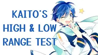 〖KAITO V3〗HIGH & LOW VOCAL RANGE TESTS (2022 REMAKE)  · 高音厨音域テスト & 低音厨音域テスト (2022リメイク)〖VOCALOIDカバー〗