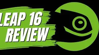 openSUSE Leap 16 REVIEW: A NEW DISTRO