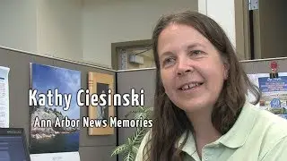 Kathy Ciesinski: Ann Arbor News Memories