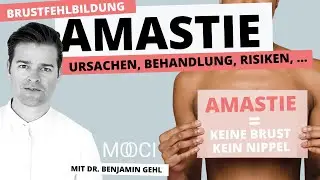 Keine Brust oder Brustwarze? Gründe der Amastie