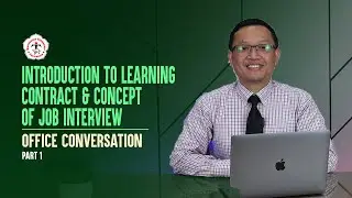 INTRODUCTION TO LEARNING CONTRACT &CONCEPT OF JOB INTERVIEW | Part 1