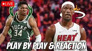 Miami Heat vs Milwaukee Bucks | Live Play by Play & Reaction | Heat vs Bucks
