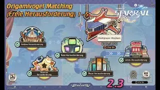 Honkai Star Rail 2.3  Origamivogel Matching (Freie Herausforderung) 1 - 5