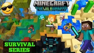 MINECRAFT SURVIVAL SERIES 1.19 || PART 1|| 
