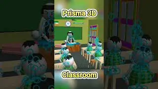 बनाओ ऐसा Classroom Prisma 3D से धमाका के साथ
