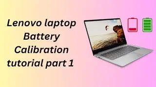 Revive your Old Lenovo Laptop | Lenovo Ideapad 330 Battery Calibration Tutorial part 1