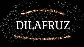 Dilafruz ismiga video
