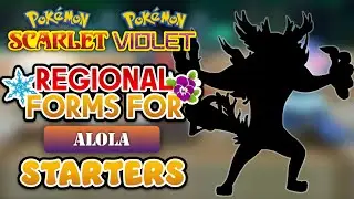 What If ALOLA STARTERS Got Regional Forms In Pokémon Scarlet & Violet?
