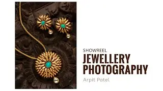 Creative Jewellery Photography show reel - Arpit Patel Photography - Camraw