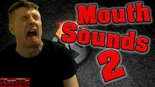 Mouth Sounds 2 (Overwatch)