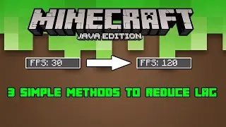 3 Simple Methods To Reduce Lag in Minecraft Java Edition